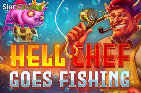 Hell Chef Goes Fishing слот