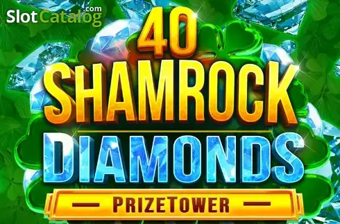 40 Shamrock Diamonds PrizeTower слот