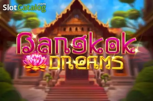 Bangkok Dreams слот