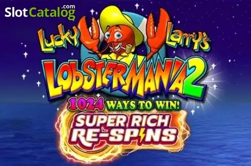 Lucky Larry’s Lobstermania 2 1024 Ways Super Rich Respins King Show Games