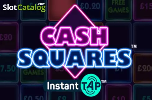 Cash Squares Instant Tap слот