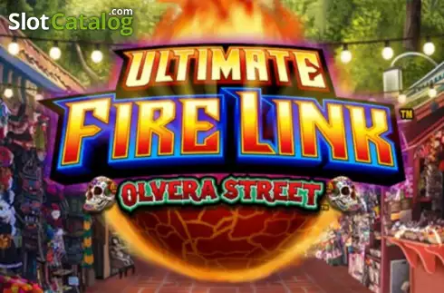 Ultimate Fire Link Olvera Street слот