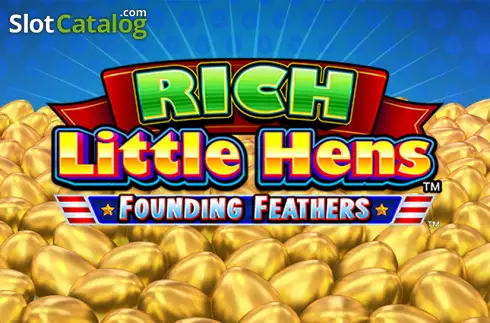Rich Little Hens Founding Feathers слот