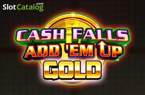 Cash Falls: Add Em Up Gold слот