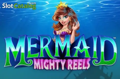 Mermaid Mighty Reels слот