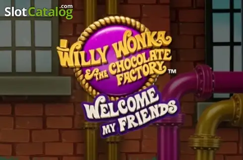 Willy Wonka Welcome My Friends слот