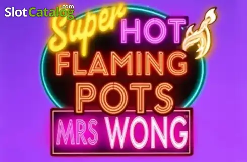 Super Hot Flaming Pots Mrs Wong слот