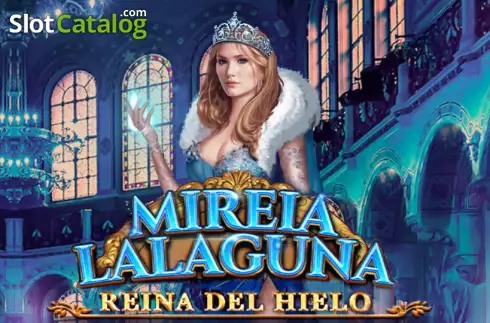 Mireia Lalaguna Reina del Hielo слот