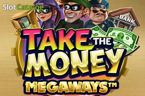 Take the Money Megaways слот