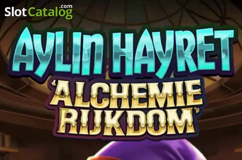 Aylin Hayret Alchemie Rijkdom слот