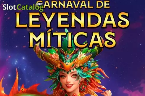 Carnaval de Leyendas Míticas слот