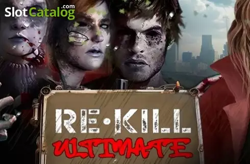 Re Kill Ultimate слот