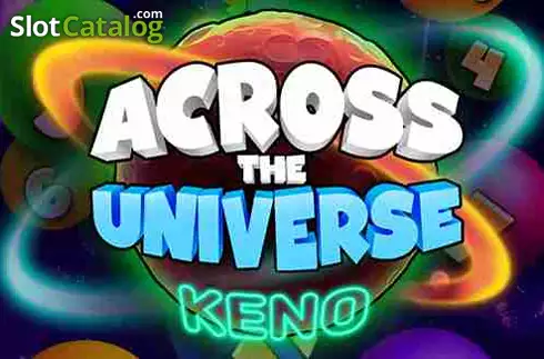 Across The Universe Keno слот