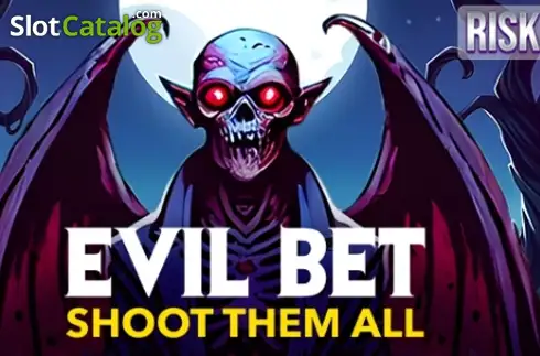 Evil Bet Shoot Them All слот