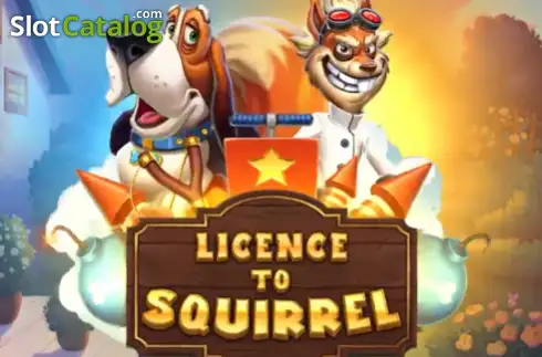 Licence to Squirrel слот