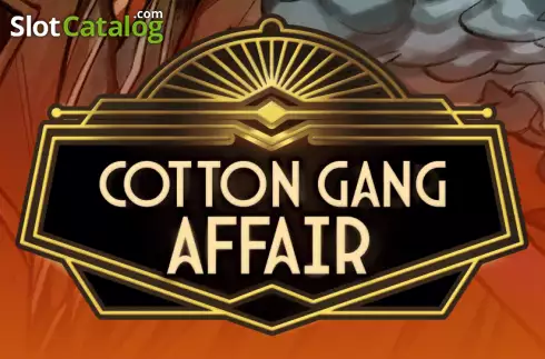 Cotton Gang Affair слот