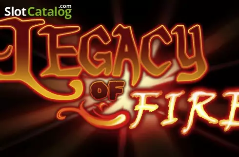 Legacy of Fire слот