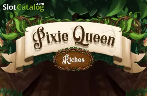 Pixie Queen Riches слот