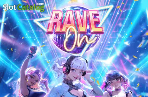 Rave On слот