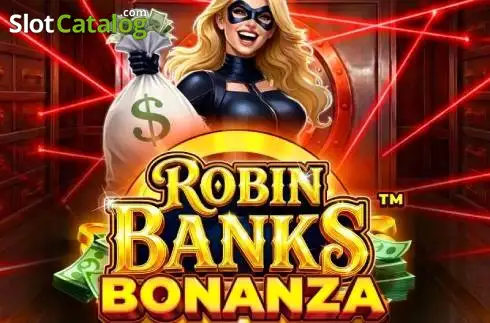 Robin Banks Bonanza слот