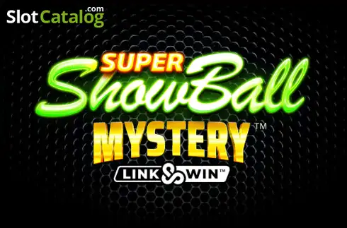 Super Showball Mystery Link&Win слот