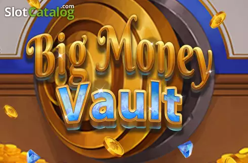 Big Money Vault слот