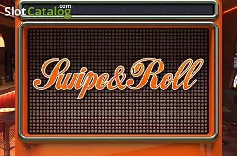Swipe and Roll слот