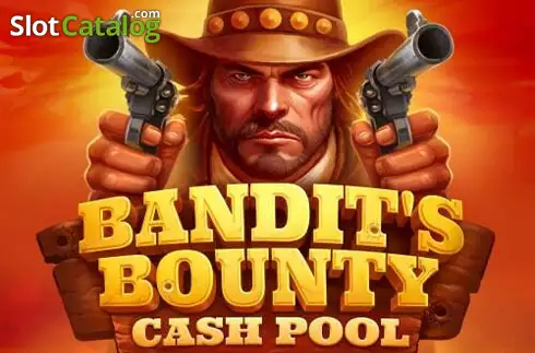 Bandit's Bounty Cash Pool слот