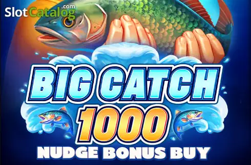 Big Catch 1000 слот