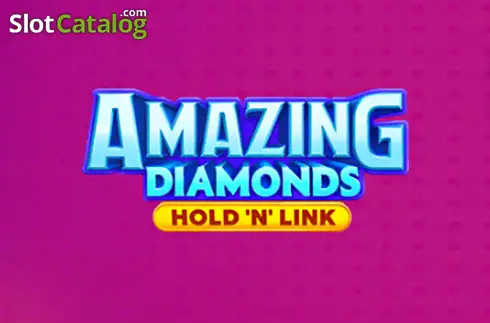 Amazing Diamonds: Hold ‘N’ Link слот