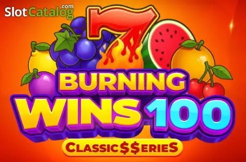 Burning Wins 100: Classics Series слот