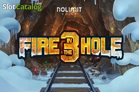 Fire in the Hole 3 слот