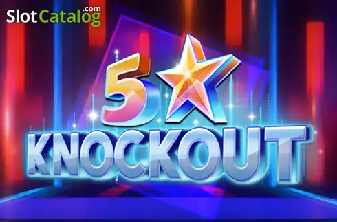 5 Star Knockout слот