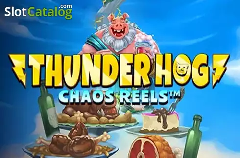 Thunder Hog Chaos Reels слот