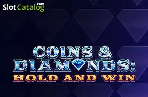 Coins & Diamonds: Hold and Win слот