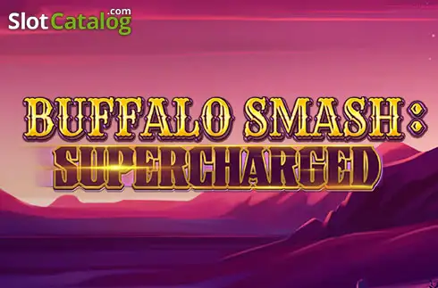 Buffalo Smash: Supercharged слот