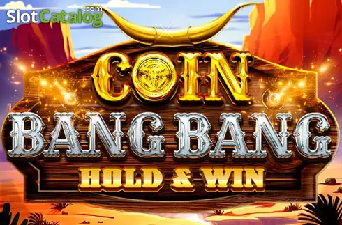 Coin Bang Bang: Hold & Win слот