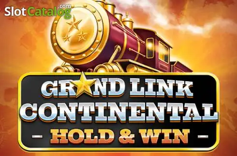 Grand Link Continental: Hold & Win слот