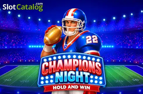Champions Night: Hold and Win слот
