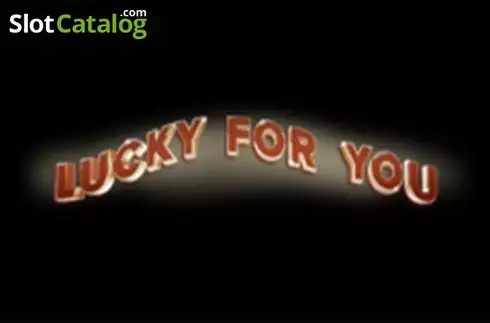 Lucky for You слот