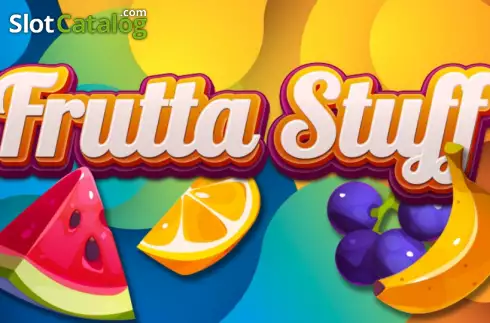 Frutta Stuff слот