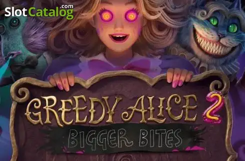 Greedy Alice 2: Bigger Bites слот