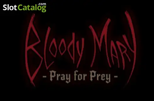 Bloody Mary: Pray for Prey слот