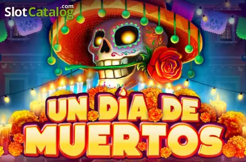 Un Dia De Muertos слот