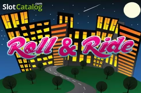 Roll and Ride слот
