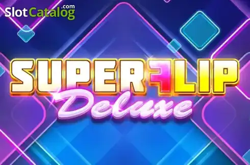 Super Flip Deluxe слот