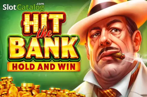 Hit the Bank: Hold and Win слот