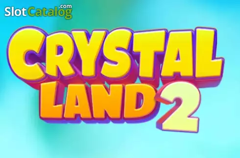Crystal Land 2 слот