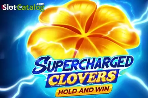 Supercharged Clovers: Hold and Win слот