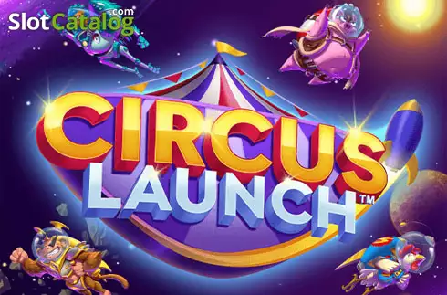 Circus Launch слот